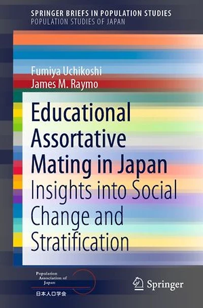 Educational Assortative Mating Japan: Insights into Social Change and Stratification