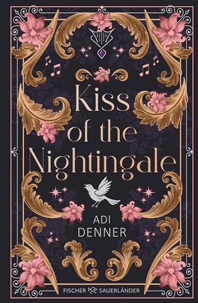 Kiss of the Nightingale: All Age Romantasy mit französischem Setting und verruchtem Glamour-Faktor!