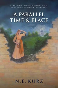 a Parallel Time & Place: Story of Modern Nation Running Sync with Biblical Land an Alternate Reality