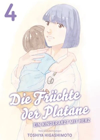 Die Früchte der Platane, Band 4 - Ein Kinderarzt mit Herz