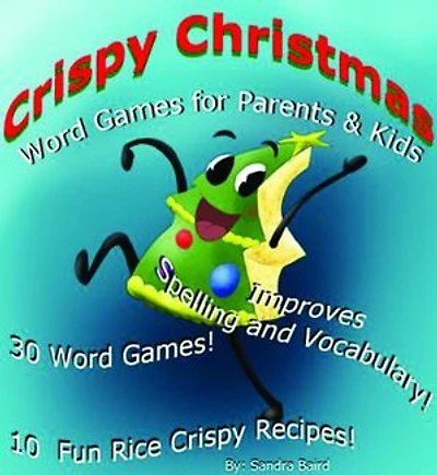Crispy Christmas: Word Games for Parents & Kids