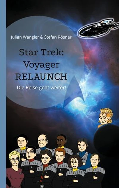 Star Trek: Voyager Relaunch: Die Reise geht weiter!
