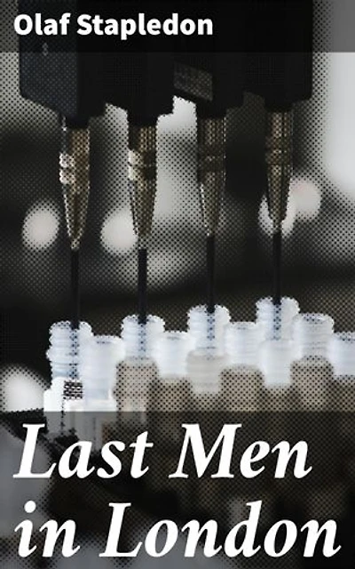Last Men in London: Exploring Humanity's Evolution and Ethical Dilemmas in a Futuristic London