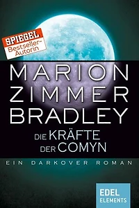 Die Kräfte der Comyn: Ein Darkover Roman