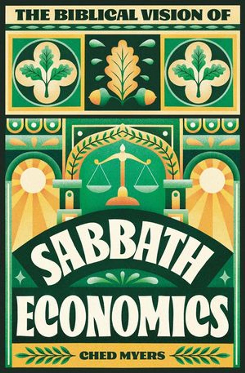 The Biblical Vision of Sabbath Economics