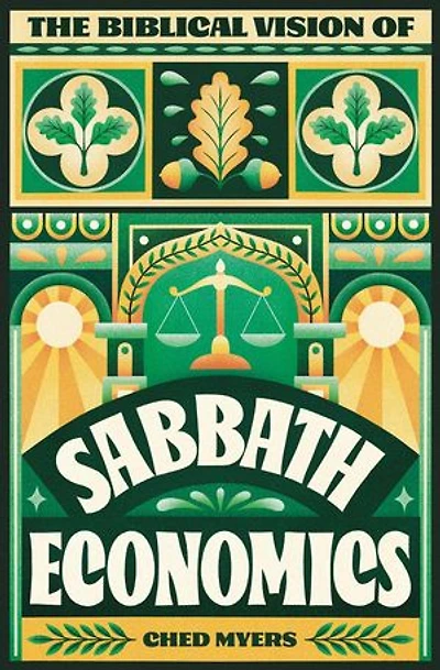 The Biblical Vision of Sabbath Economics