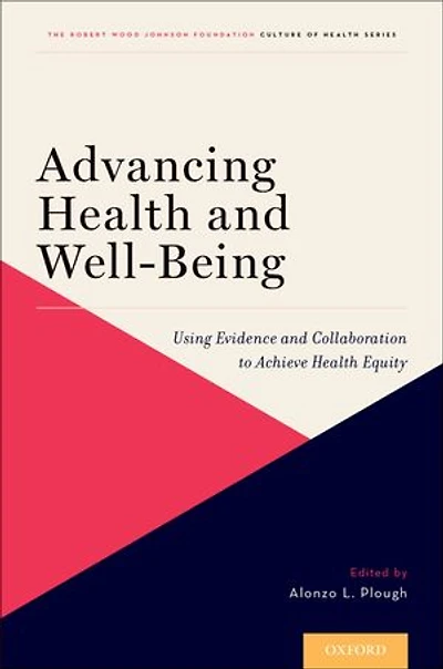 Advancing Health and Well-Being: Using Evidence Collaboration to Achieve Equity
