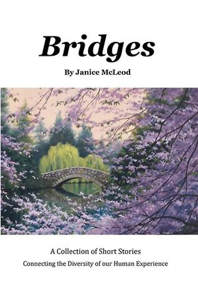 Bridges: A Collection of Short Stories