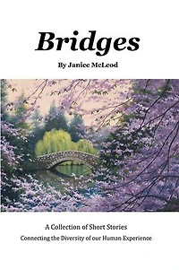 Bridges: A Collection of Short Stories