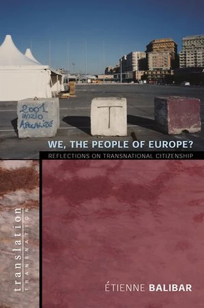 We, the People of Europe?: Reflections on Transnational Citizenship