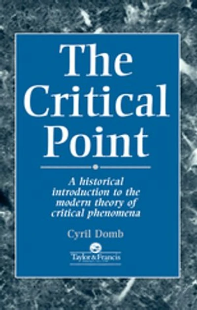 The Critical Point: A Historical Introduction To Modern Theory Of Phenomena
