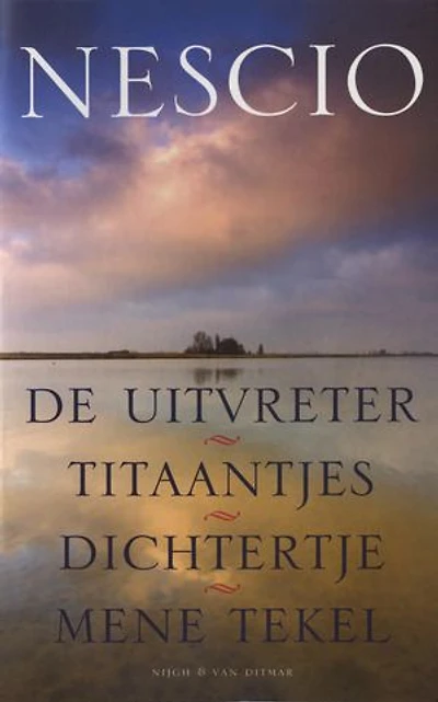 De uitvreter, Titaantjes, Dichtertje, Mene Tekel
