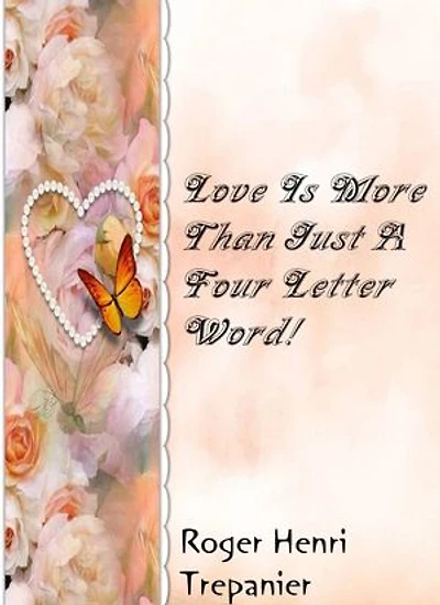 Love Is More Than Just A Four Letter Word!: The Christian Fiction Library, #7