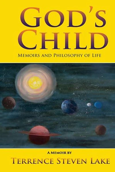 GOD'S CHILD: MEMOIRS AND PHILOSOPHY OF LIFE