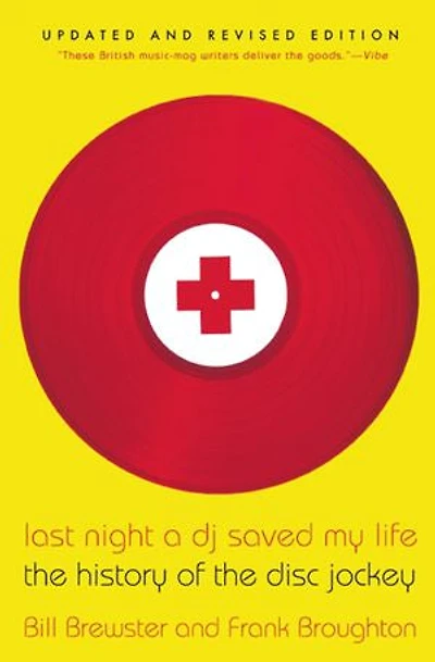 Last Night a DJ Saved My Life: the History of Disc Jockey