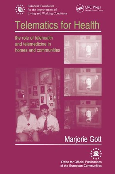 Telematics for Health: The Role of Telehealth and Telemedicine Homes Communities