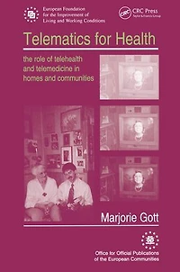 Telematics for Health: The Role of Telehealth and Telemedicine Homes Communities