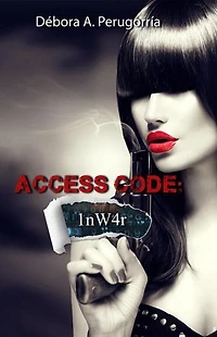 Access Code: 1nW4r: Access Code, #3
