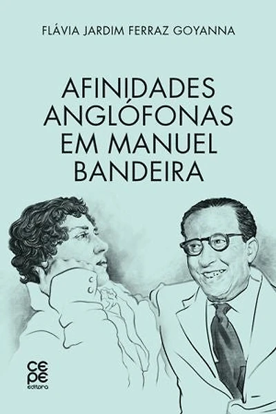 Afinidades anglófonas em Manuel Bandeira