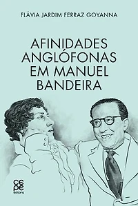 Afinidades anglófonas em Manuel Bandeira