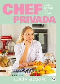 Chef privada:: Un día conmigo en tu cocina