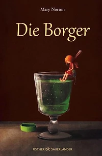 Die Borger: Kinderbuchklassiker zum Vorlesen und Selberlesen ab 10 Jahre
