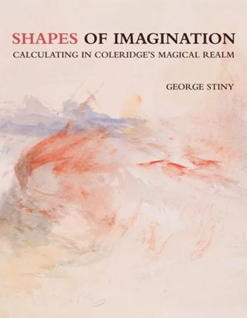 Shapes of Imagination: Calculating Coleridge's Magical Realm
