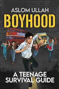 Boyhood: A Teenage Survival Guide
