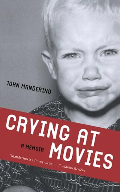 Crying at Movies: A Memoir