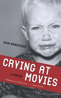 Crying at Movies: A Memoir