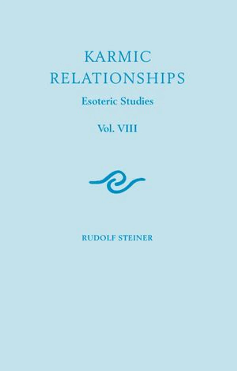 Karmic Relationships: Volume 8: Esoteric Studies