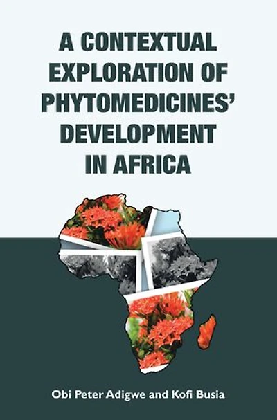 A Contextual Exploration of Phytomedicines’ Development in Africa