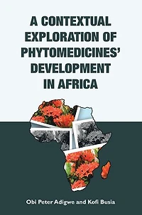 A Contextual Exploration of Phytomedicines’ Development in Africa