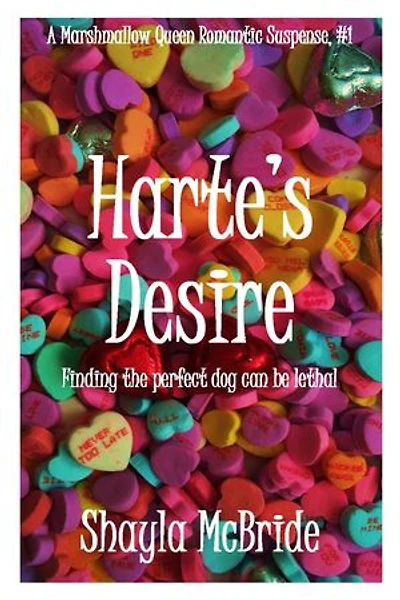 Harte's Desire: A Marshmallow Queen Romantic Suspense #1