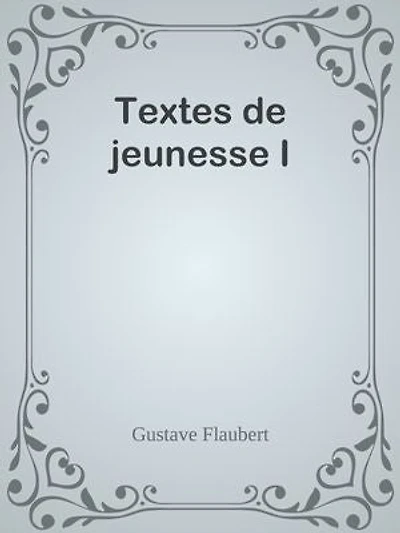 Textes de jeunesse I