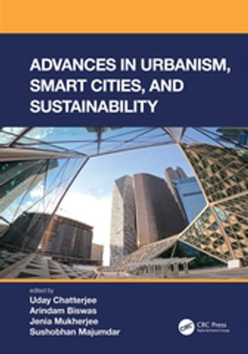 Advances Urbanism, Smart Cities, and Sustainability