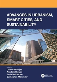 Advances Urbanism, Smart Cities, and Sustainability