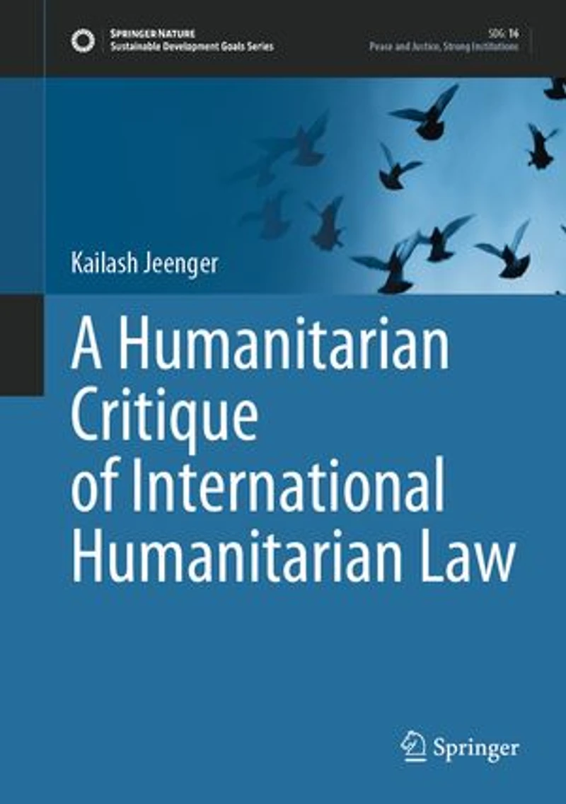A Humanitarian Critique of International Law