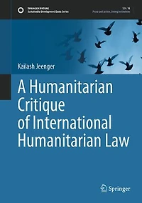 A Humanitarian Critique of International Law
