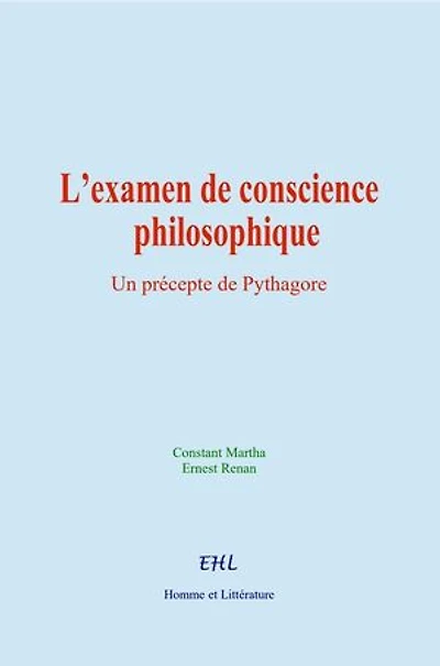 L’examen de conscience philosophique: Un précepte de Pythagore