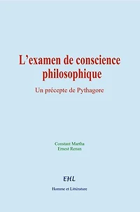 L’examen de conscience philosophique: Un précepte de Pythagore