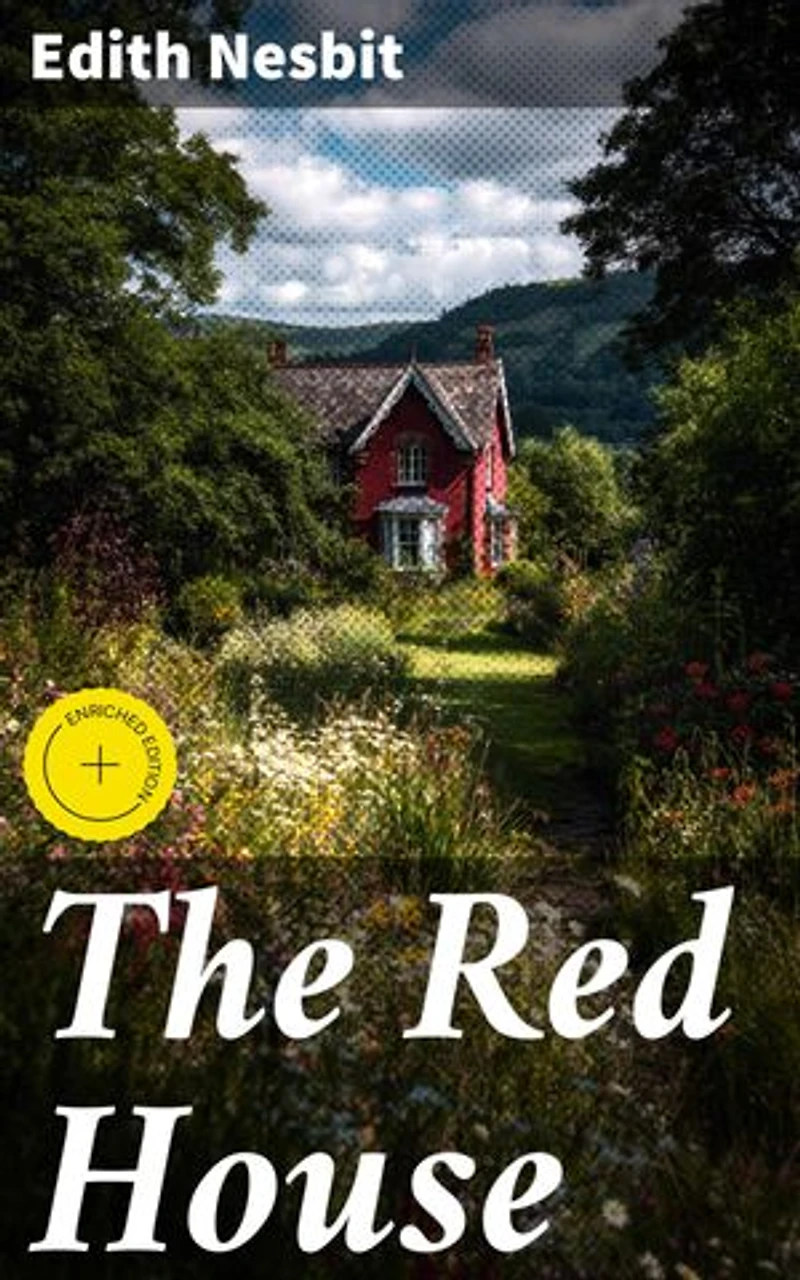 The Red House: Enriched edition. Secrets and Shadows in a Haunted English Estate