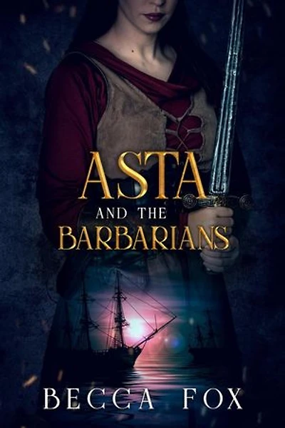 Asta and the Barbarians: Chosen by the Masters, #0
