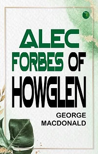 Alec Forbes of Howglen