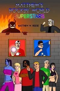 Matthew’s Rockin’ World Superstars