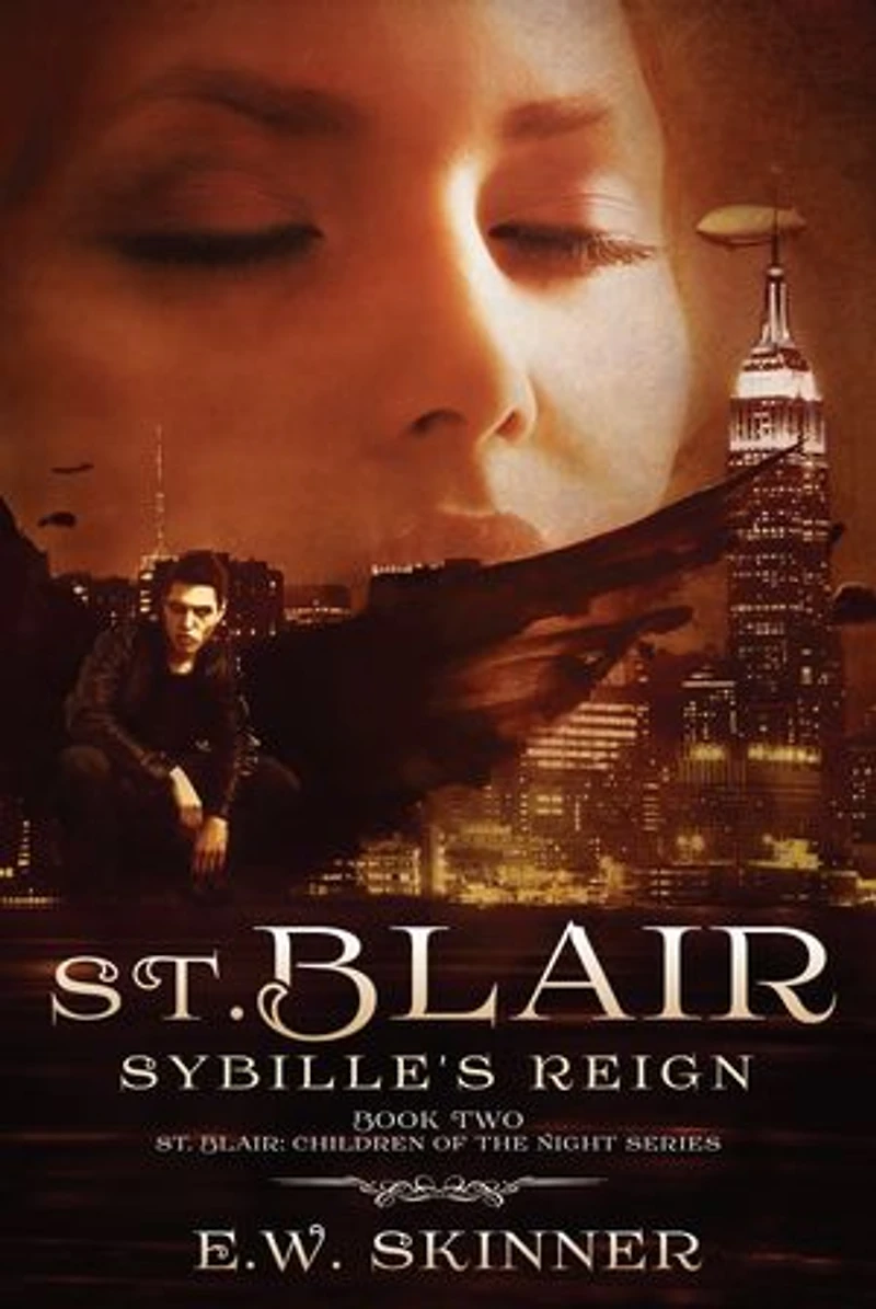St. Blair: Sybille's Reign: Sequel to St. Blair: Children of the Night