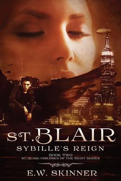 St. Blair: Sybille's Reign: Sequel to St. Blair: Children of the Night