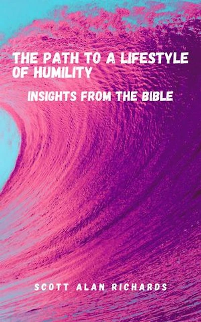The Path to A Lifestyle of Humility