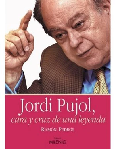 Jordi Pujol, cara y cruz de una leyenda