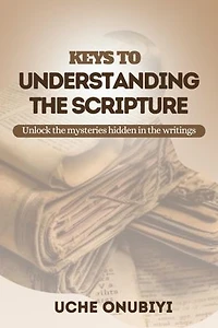 Keys to Understanding the Scripture
